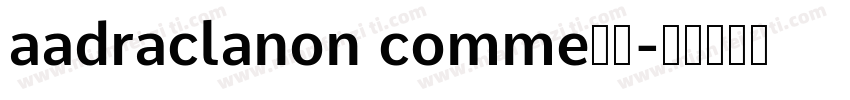 aadraclanon comme字体字体转换